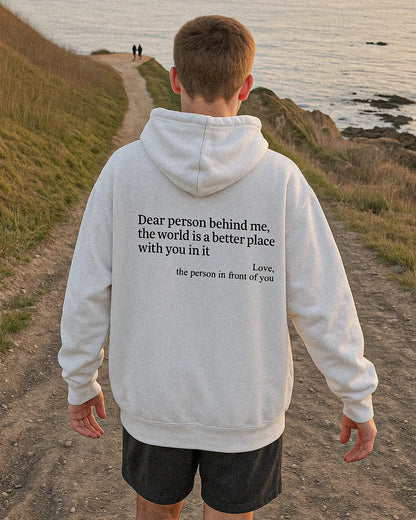 Dear Person Behind Me (You are enough) Hoodie