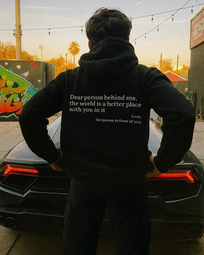 Dear Person Behind Me (You are enough) Hoodie