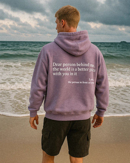 Dear Person Behind Me (You are enough) Hoodie